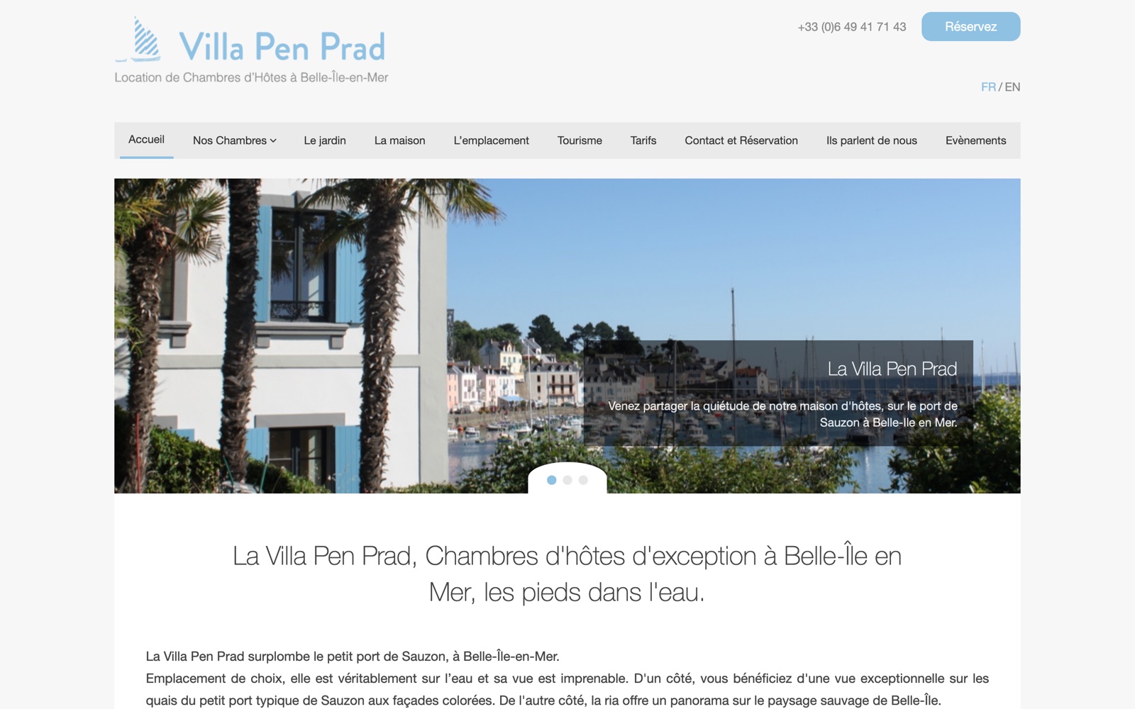Le site d'origine de la Villa Pen Prad